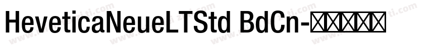 HeveticaNeueLTStd BdCn字体转换